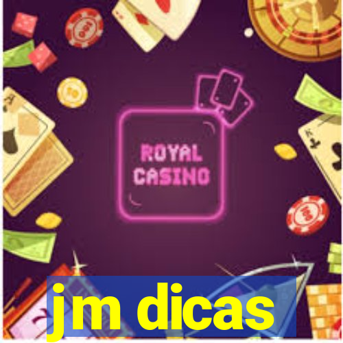 jm dicas